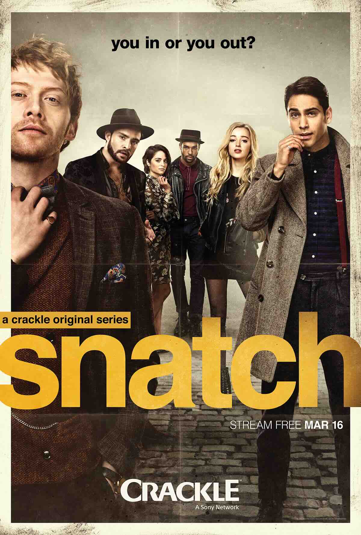 Snatch TV series poster - you in or you out?